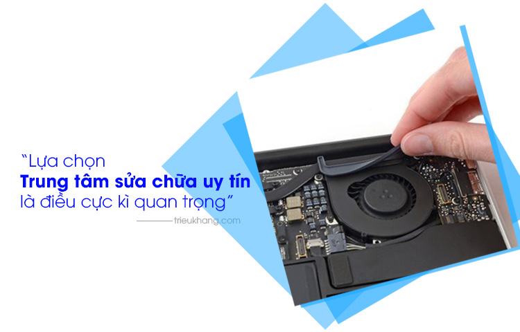 Laptop Triệu Khang sửa chữa laptop macbook uy tín tại hcm