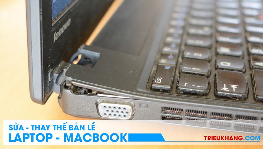 Sửa bản lề laptop macbook uy tín chuyên nghiệp tại hcm